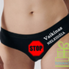 Moteriški apatiniai - STOP Vaikinas neleidžia